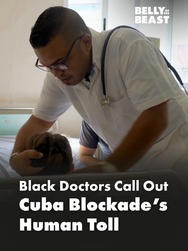 Graphic with a doctor overseeing a patient

Near bottom, text reads:
Black Doctors Call Out
Cuba Blockade’s
Human Toll
